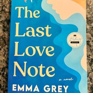 The Last Love Note : A Novel by Emma Grey (2023, Trade Paperback)